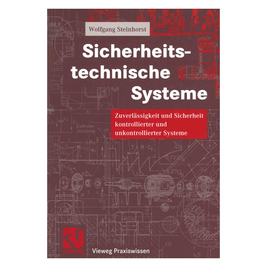 Vieweg+Teubner Sicherheitstechnische Systeme (Deutsch, Softcover, Wolfgang Steinhorst) (55555903)