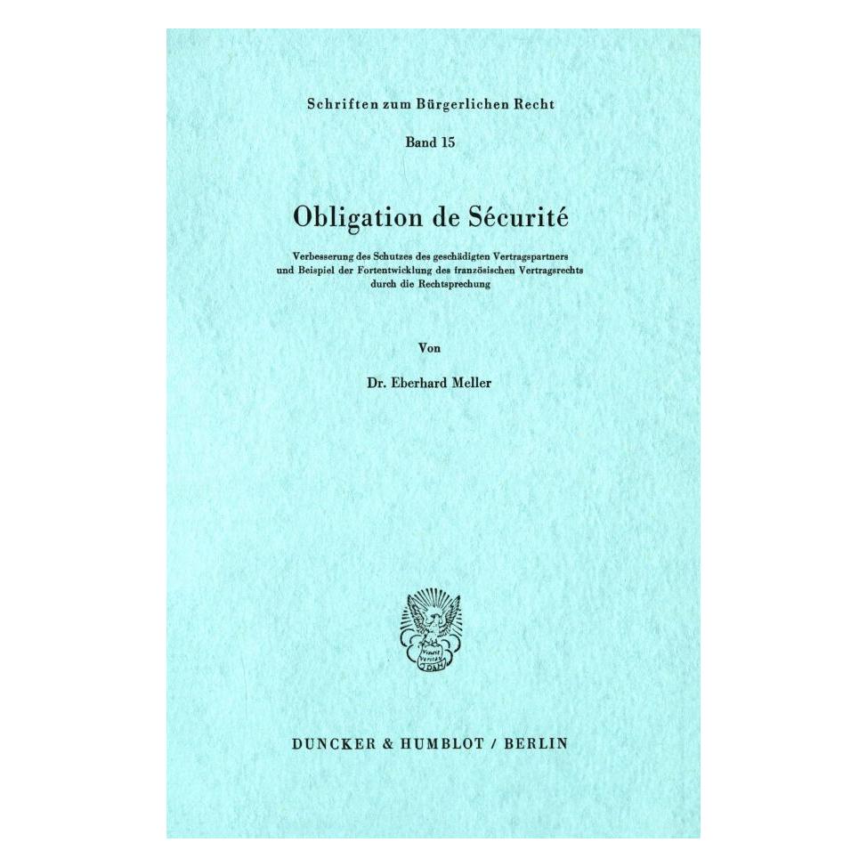 Duncker & Humblot Obligation de Sécurité. (Deutsch, Softcover, Eberhard Meller) (55272861)
