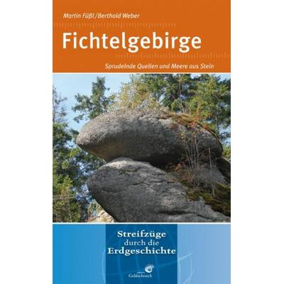 Fichtelgebirge, Taschenbuch von Martin Füssl,Berthold Weber, Quelle & Meyer, 978-3-494-01478-4