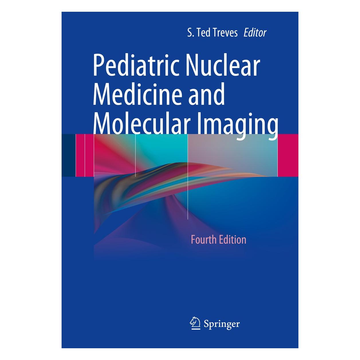 Springer Pediatric Nuclear Medicine and Molecular Imaging (Englisch, Hardcover, S. Ted Treves) (9781461495505)