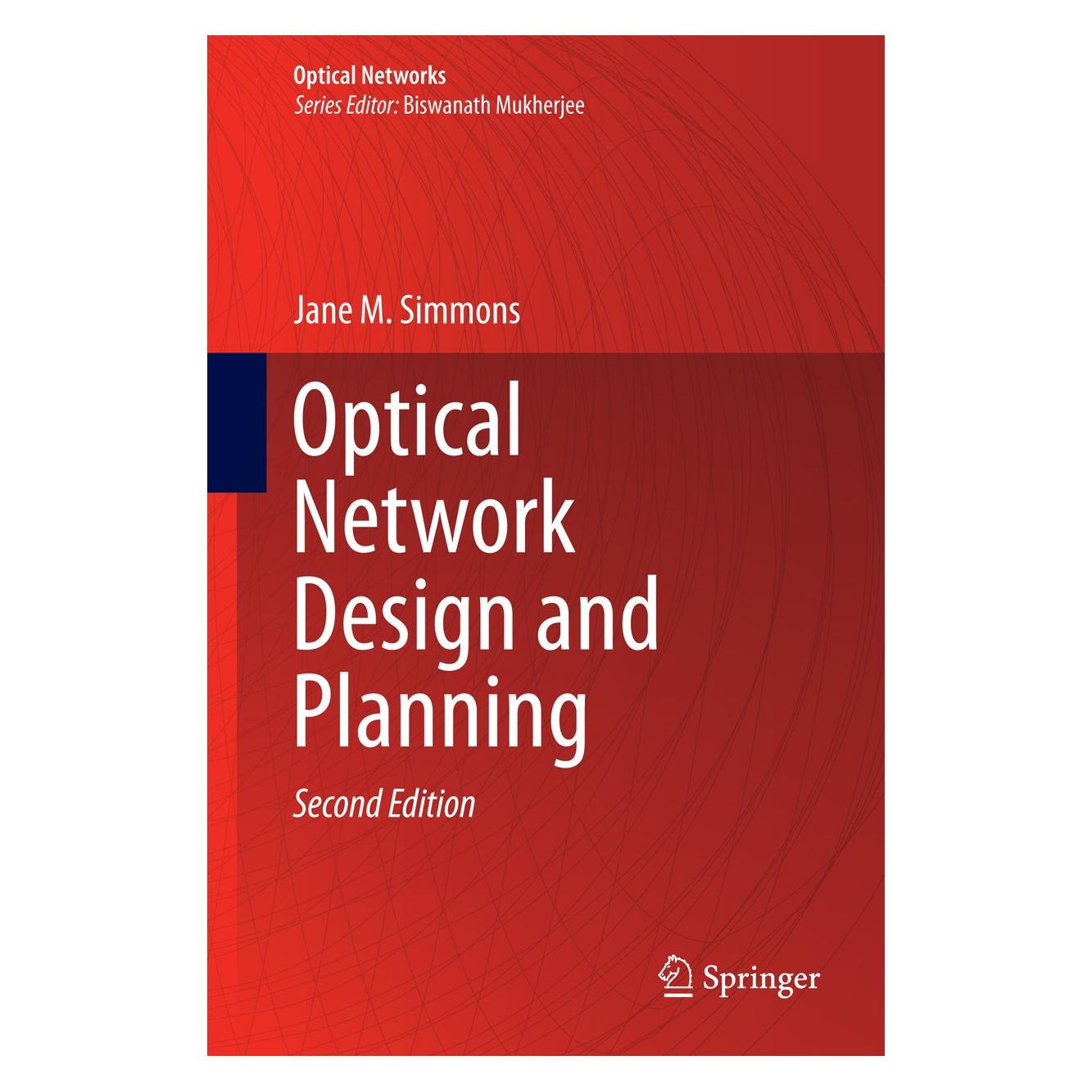 Springer Optical Network Design and Planning (Englisch, Hardcover, Jane M. Simmons) (9783319052267)