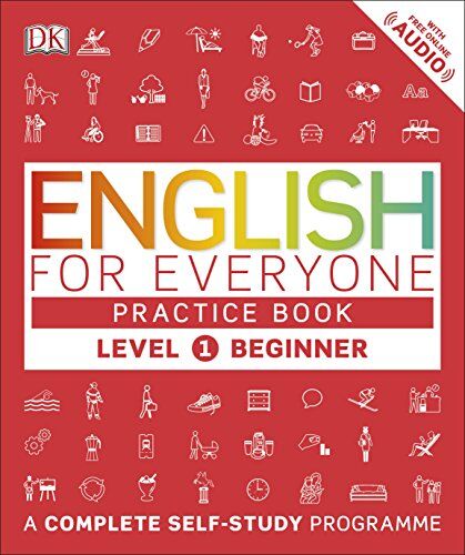 DK - English for Everyone Practice Book Level 1 Beginner: A Complete Self-Study Programme - Preis vom 16.10.2026 11:41:07 h