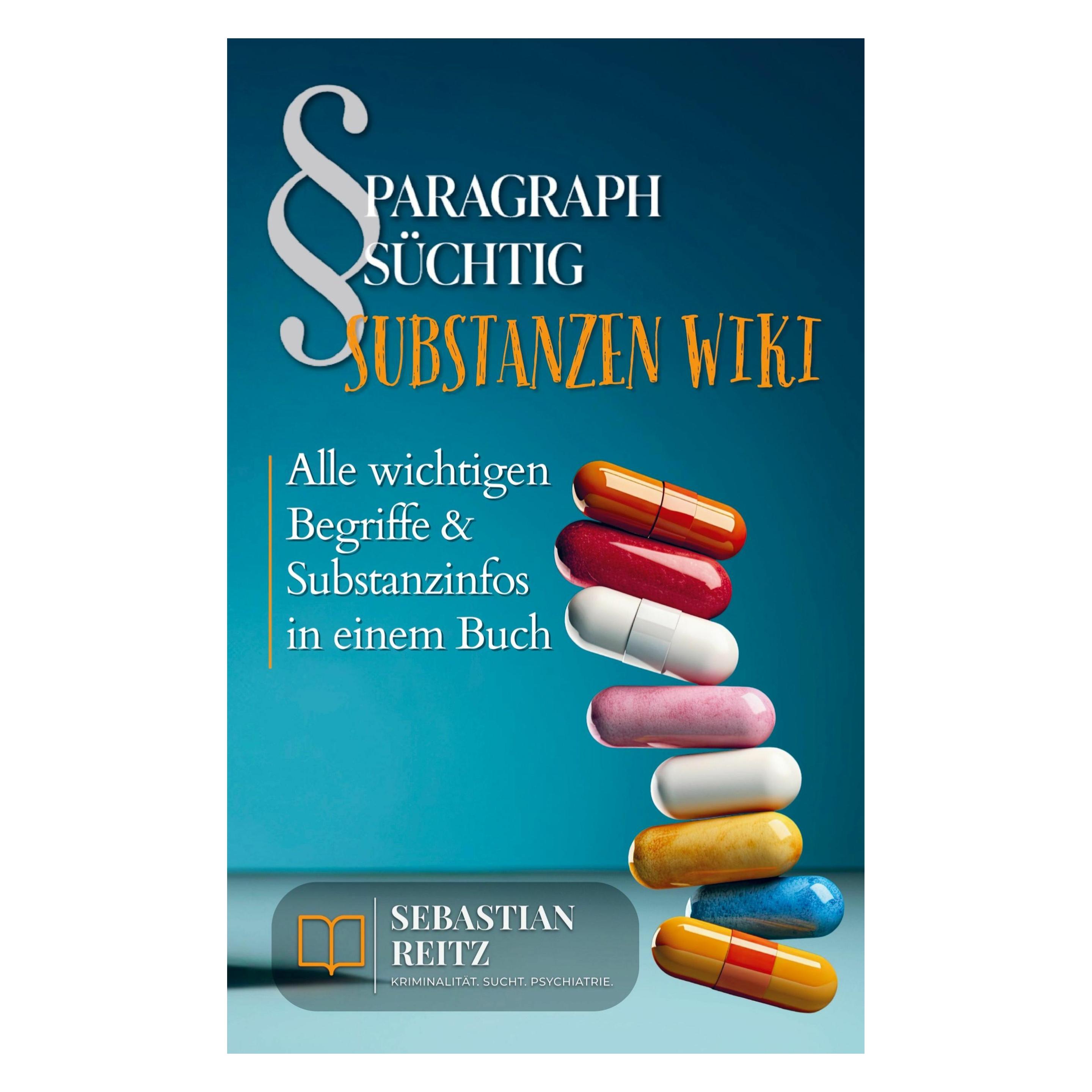 Bookmundo Direct Paragraph Schtig Substanzen Wiki (Deutsch, Softcover, Sebastian Reitz) (53629222)