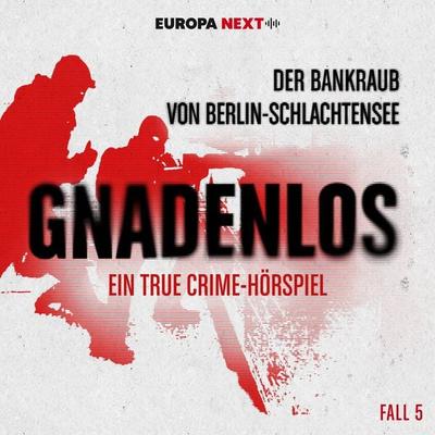 Fall 5: Der Bankraub von Berlin-Schlachtensee - Johanna Steiner, Audio, 4069828071001