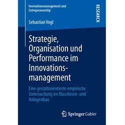 Strategie, Organisation und Performance im Innovationsmanagement, Fachbücher von Sebastian Vogl