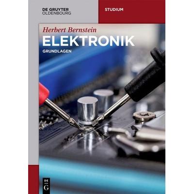 Elektronik, Taschenbuch von Herbert Bernstein, De Gruyter Oldenbourg, 978-3-11-046310-1