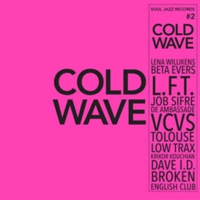 Cold Wave & 2 - Soul Jazz Records Presents,Various, Vinyl
