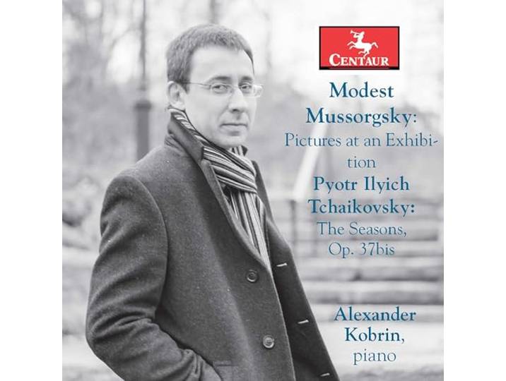 Alexander Kobrin - Pictures At An Exhibition; The Seasons