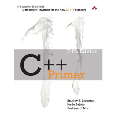 C++ Primer, Taschenbuch von Stanley Lippman,Stanley B. Lippman,Josée Lajoie,Barbara E. Moo, Pearson Education Limited, 978-0-321-71411-4