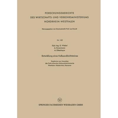 Entwicklung eines Kalksandleichtsteines, Taschenbuch von Gottfried Martin Ferdinand Wiebel, VS Verlag für Sozialwissenschaften, 978-3-663-03613-5