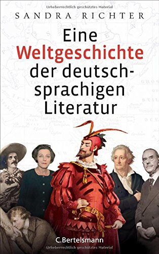 Sandra Richter - Eine Weltgeschichte der deutschsprachigen Literatur - Preis vom 14.10.2026 23:07:16 h