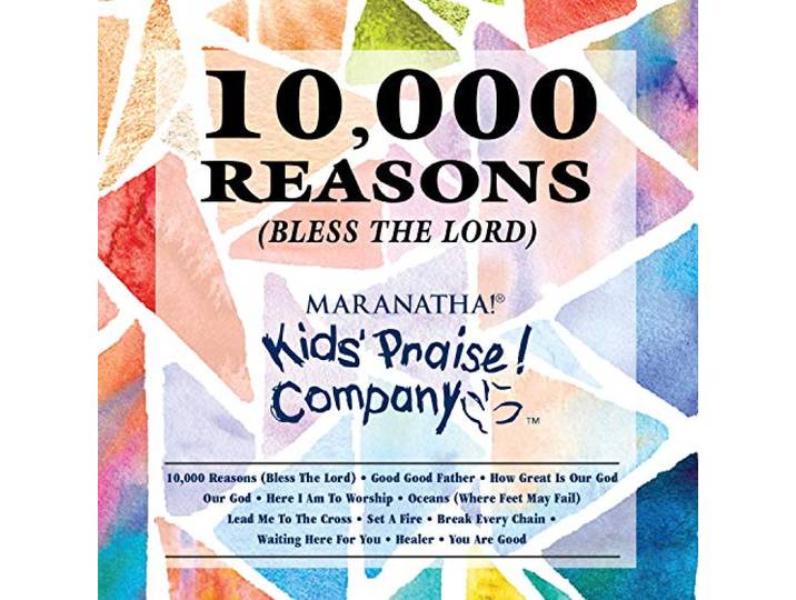 Kids Praise Company - 10.000 Reasons (Bless The Lord)