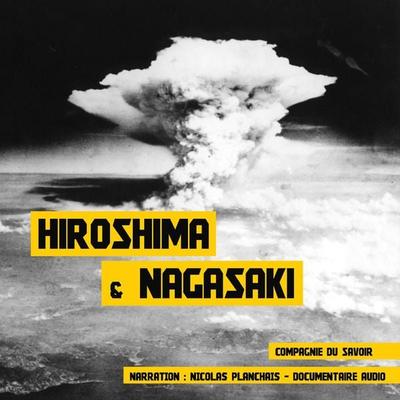 Hiroshima et Nagasaki - John Mac, Audio, 9782821104501