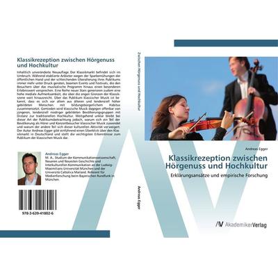 Klassikrezeption zwischen Hörgenuss und Hochkultur -