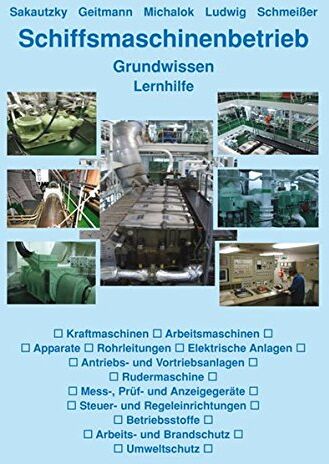 Detlev Sakautzky - Schiffsmaschinenbetrieb: Grundwissen - Lernhilfe - Preis vom 14.10.2026 23:07:16 h