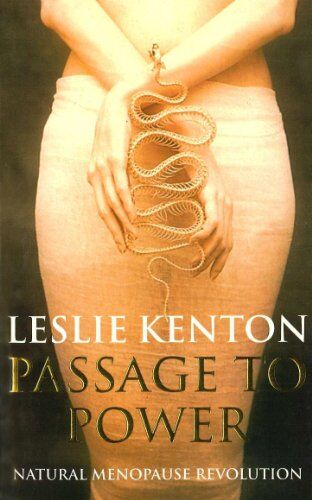 Leslie Kenton - Passage to Power: Natural Menopause Revolution - Preis vom 09.10.2026 07:28:09 h