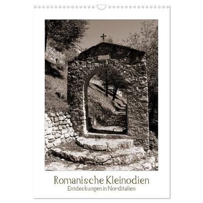 Romanische Kleinodien (Wandkalender 2026 DIN A3 hoch), CALVENDO Monatskalender