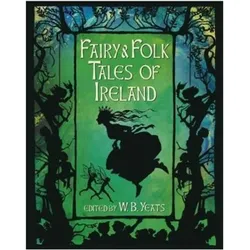 Fairy & Folk Tales of Ireland, Ratgeber von W. B. Yeats