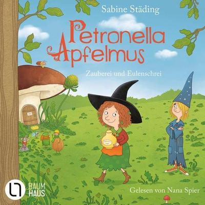 Zauberei und Eulenschrei - Petronella Apfelmus, Teil 12 - Sabine Städing, Audio, 9783754014622
