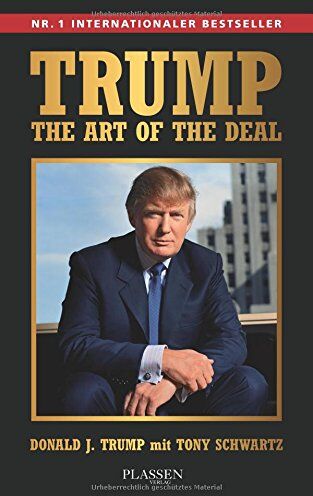 Trump, Donald J. - Trump: The Art of the Deal - Preis vom 09.10.2026 07:28:09 h