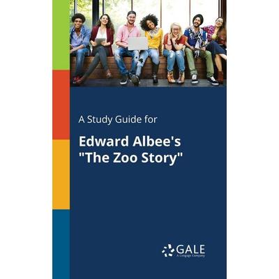 A Study Guide for Edward Albee's 'The Zoo Story'; Taschenbuch von Cengage Learning Gale, Gale, Study Guides, 978-1-375-39461-1