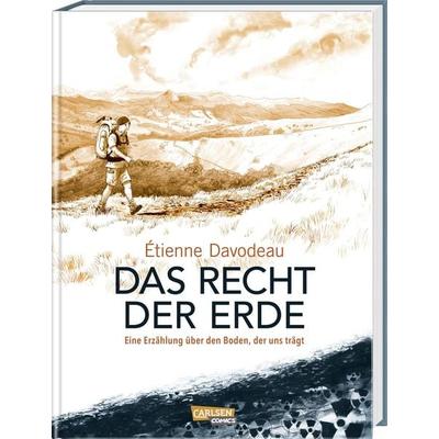 Das Recht der Erde, Gebundene Ausgabe von Étienne Davodeau, Carlsen, 978-3-551-77130-8