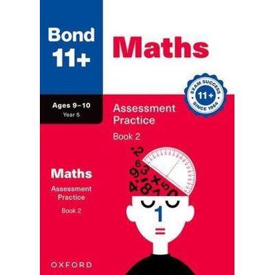 Bond 11+ Maths Assessment Practice Papers Age 9-10 (Book 2) | For GL Assessment 2026 & other 11 plus exams, Taschenbuch von David Clemson,Gemma Jones,