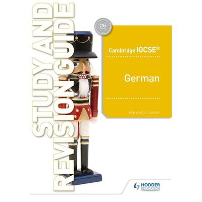 Cambridge IGCSE(TM) German Study and Revision Guide, Taschenbuch von Harriette Lanzer, Hodder Education, 978-1-5104-4818-6