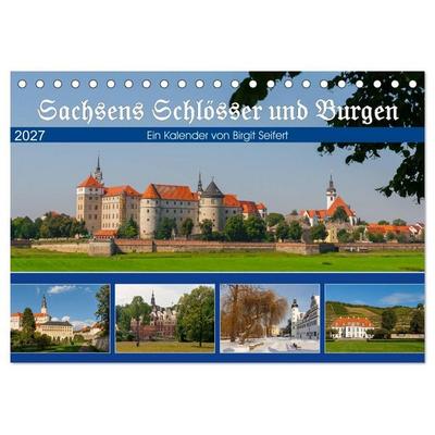 Sachsens Schlösser und Burgen (Tischkalender 2027 DIN A5 quer), CALVENDO Monatskalender