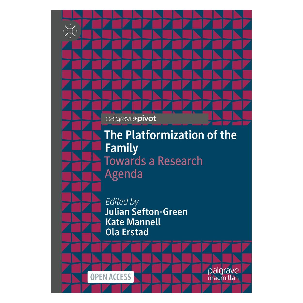 Springer The Platformization of the Family (Englisch, Hardcover, Julian Sefton-Green, Kate Mannell, Ola Erstad) (9783031748806)