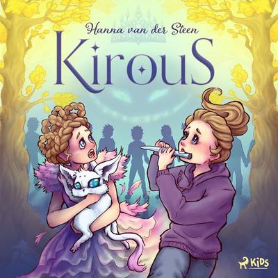 Kirous - Hanna van der Steen, Audio, 9788728311356