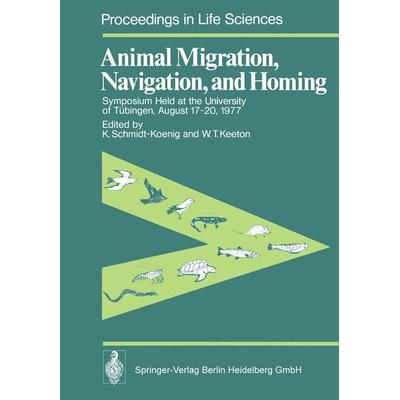 Animal Migration, Navigation, and Homing, Taschenbuch von , Springer Berlin, 978-3-662-11148-2