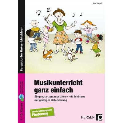 Musikunterricht ganz einfach, Set von Sola Tetzlaff, Persen Verlag in der AAP Lehrerwelt GmbH, 978-3-403-23141-7