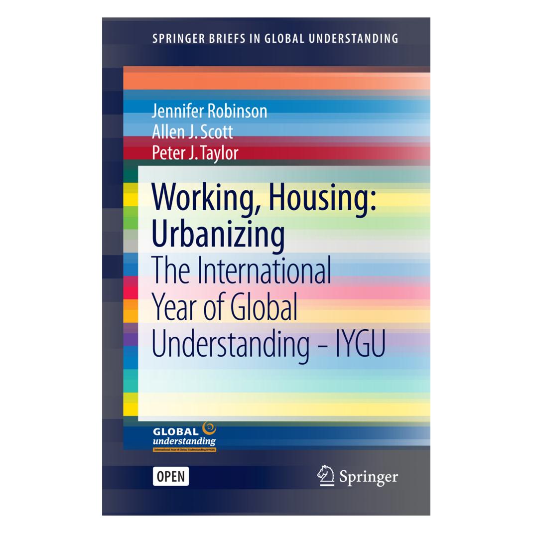 Springer Working, Housing, Urbanizing (Englisch, Softcover, Allen Scott, Jennifer Robinson, Peter Taylor) (55830850)