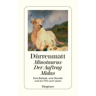 Minotaurus / Der Auftrag / Midas, Taschenbuch von Friedrich Dürrenmatt, Diogenes, 978-3-257-23066-6