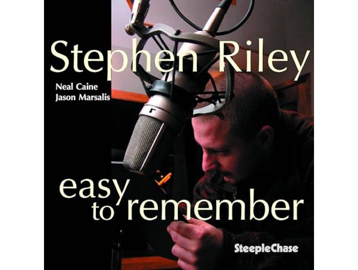 Stephen Riley - Easy To Remember