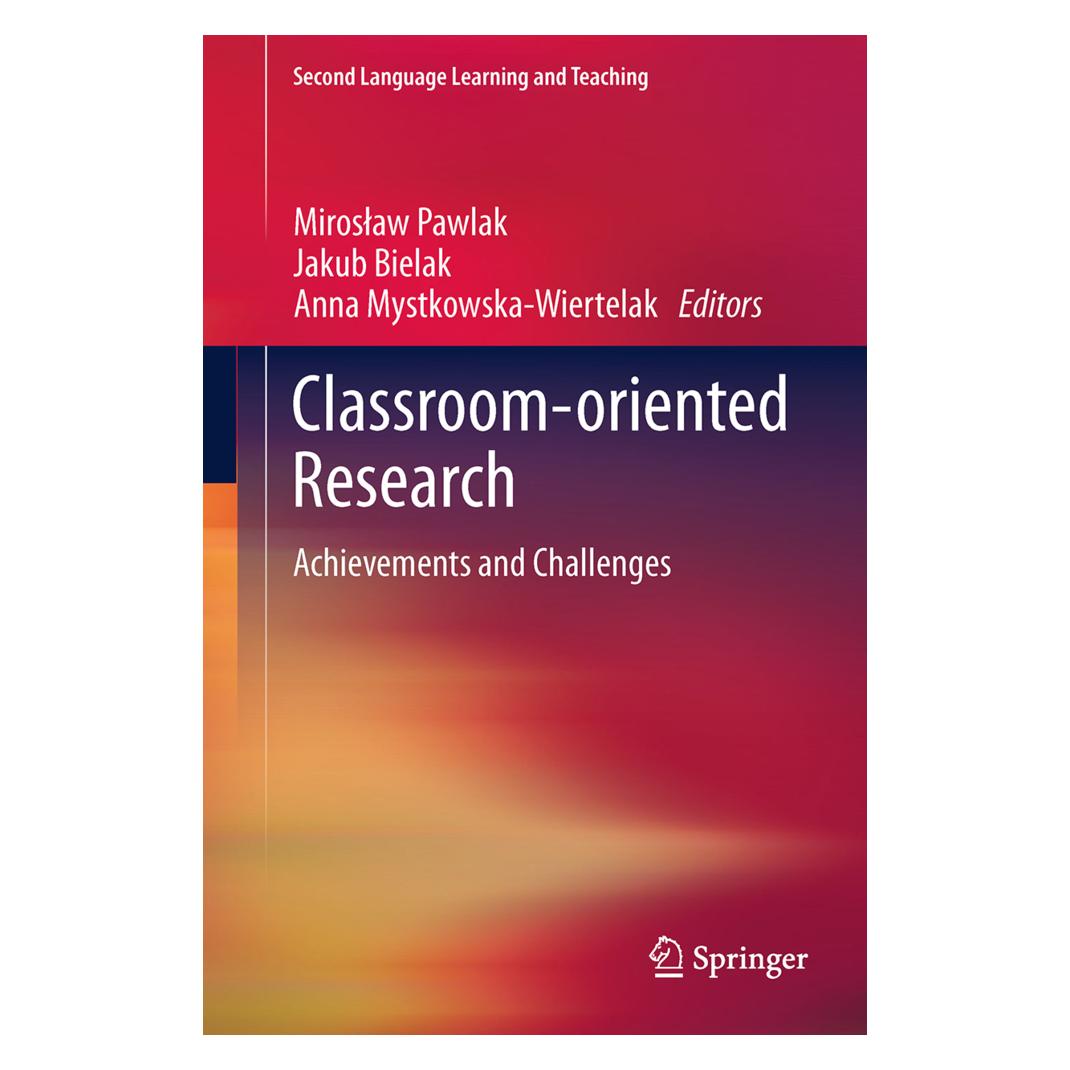 Springer Classroom-oriented Research (Englisch, Softcover, Anna Mystkowska-Wiertelak, Jakub Bielak, Miroslaw Pawlak) (55602822)