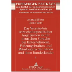 Das Verständnis wirtschaftsspezifischer Anglizismen in der deutschen Sprache bei Unternehmern, Führu, Fachbücher von Andrea Effertz, Ulrike Vieth