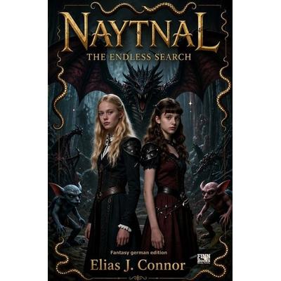 Naytnal / Naytnal - The endless search (deutsche Version), Taschenbuch von Elias J. Connor, Epubli, 978-3-565-65909-8