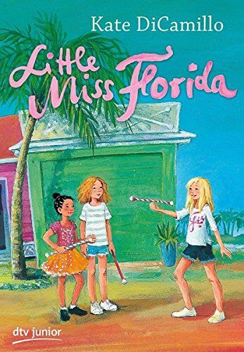 Kate DiCamillo - Little Miss Florida - Preis vom 09.10.2026 07:28:09 h