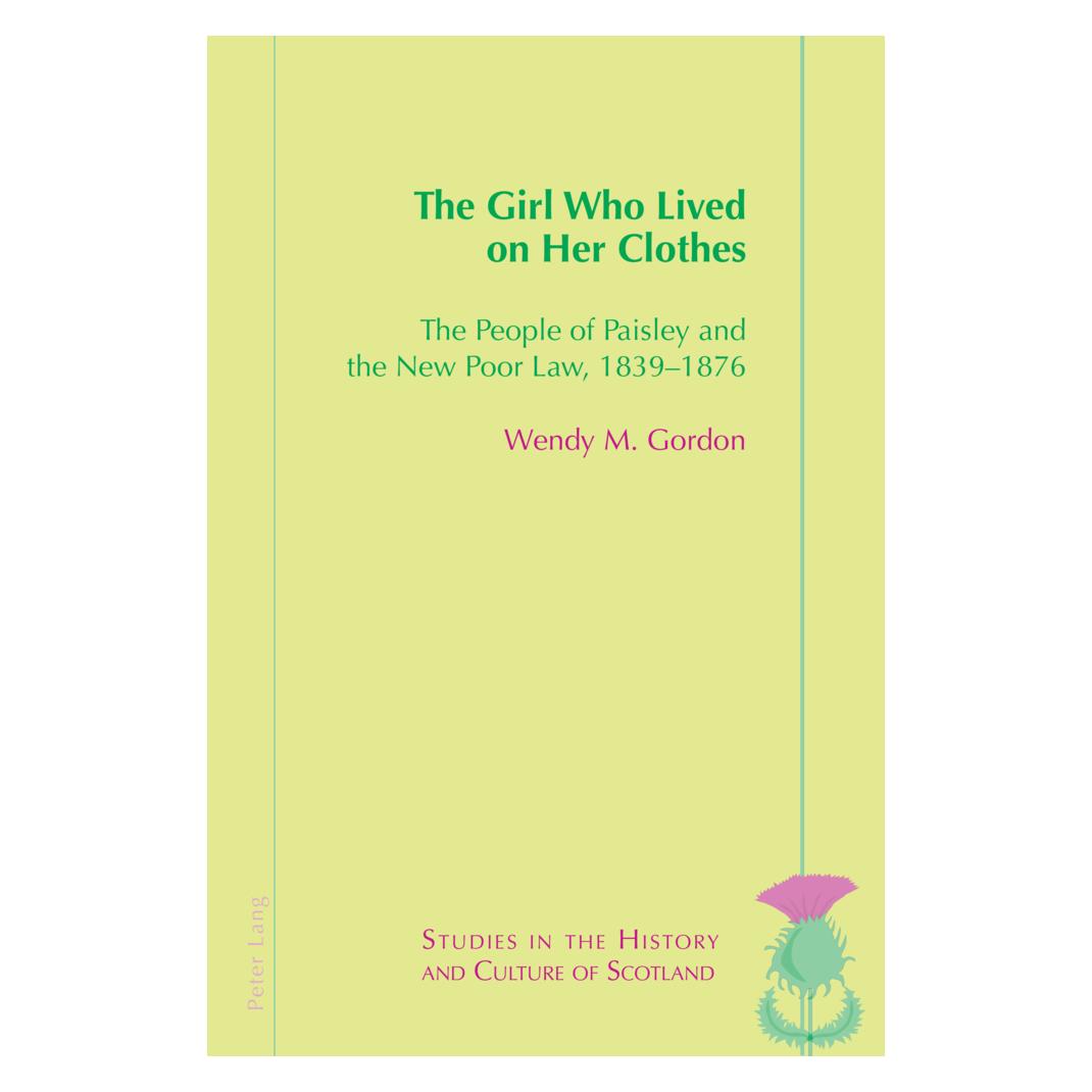 Peter Lang The Girl Who Lived On Her Clothes (Englisch, Softcover, Wendy Gordon) (57025275)