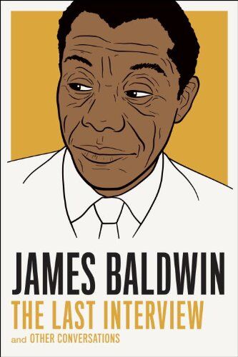 James Baldwin - James Baldwin: The Last Interview: and other Conversations (The Last Interview Series) - Preis vom 09.10.2026 07:28:09 h