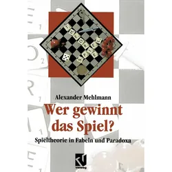Wer gewinnt das Spiel?, Fachbücher von Alexander Mehlmann