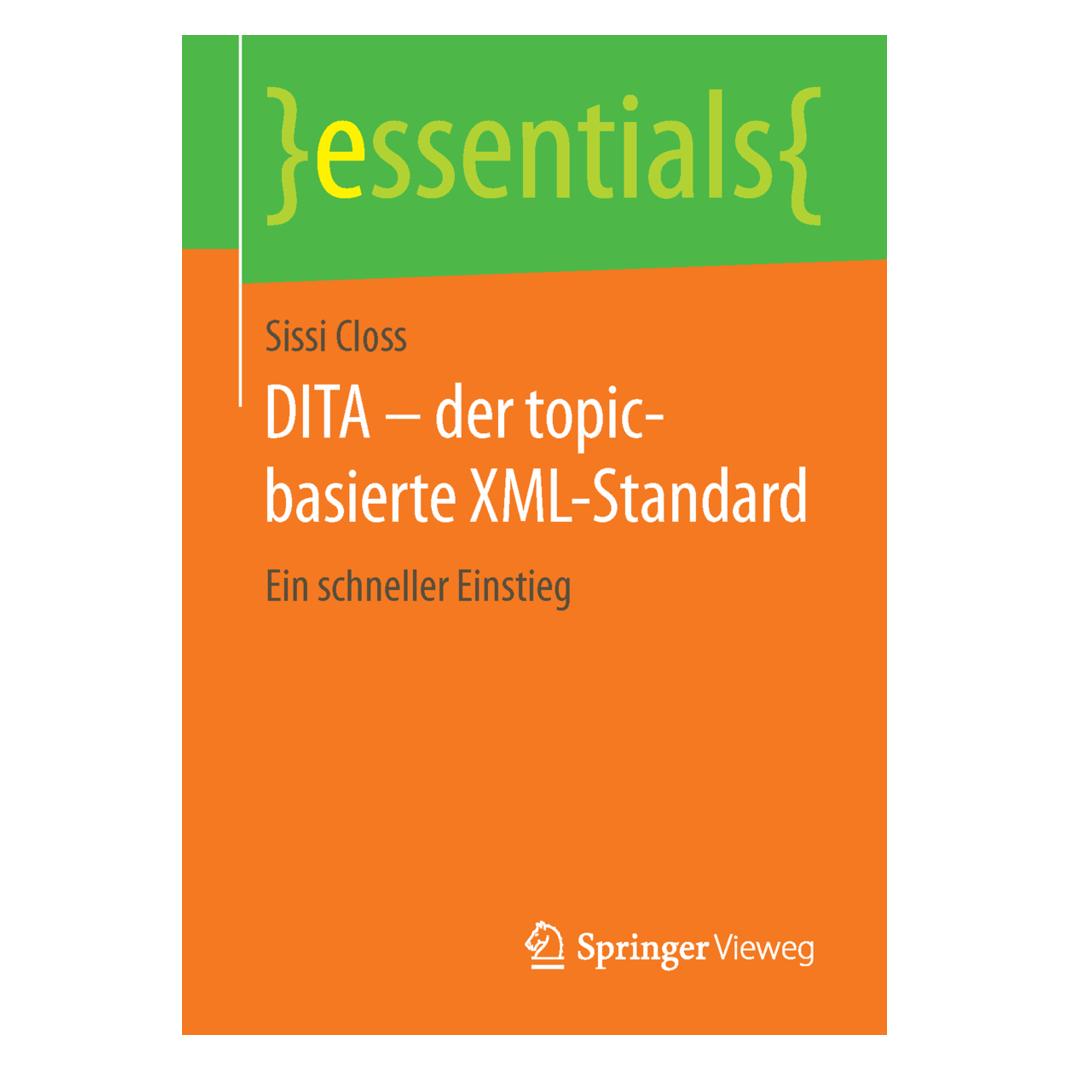Gabler DITA - der topic-basierte XML-Standard (Deutsch, Softcover, Sissi Closs) (7968291)