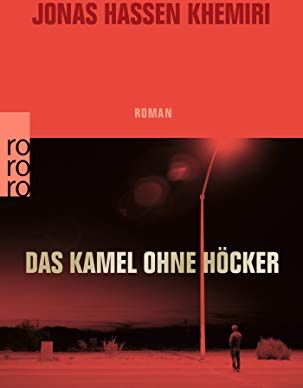 Khemiri, Jonas Hassen - Das Kamel ohne Höcker - Preis vom 30.09.2026 09:01:18 h