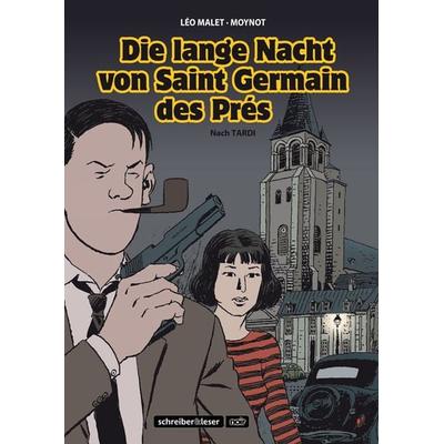Die lange Nacht von Saint Germain de Prés / Nestor Burma Band 12, Gebundene Ausgabe von Leo Malet, Schreiber & Leser, 978-3-941239-39-5
