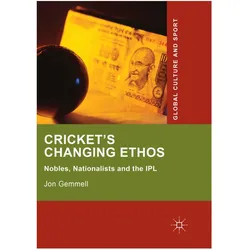 Cricket's Changing Ethos, Fachbücher von Jon Gemmell