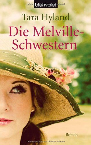 Tara Hyland - Die Melville-Schwestern: Roman - Preis vom 13.10.2026 19:28:25 h