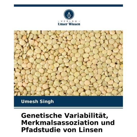 Umbreit Genetische Variabilität, Merkmalsassoziation und Pfadstudie von Linsen (63613439)