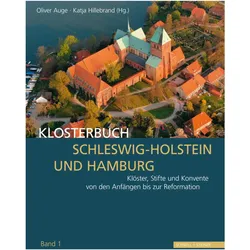 Klosterbuch Schleswig-Holstein und Hamburg, Fachbücher von Oliver Auge, Katja Hillebrand